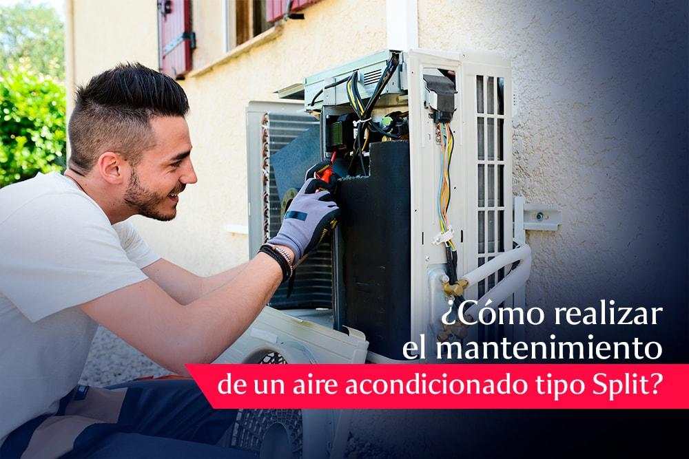 Mantenimiento como realizar el mantenimiento de un aire acondicionado tipo split